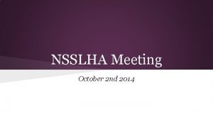 NSSLHA Meeting October 2 nd 2014 Inspirational Video