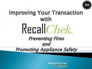 Improving Your Transaction with Preventing Fires and Promoting