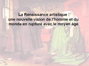 La Renaissance artistique une nouvelle vision de lhomme