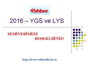 2016 YGS ve LYS SEMNERMZE HOGELDNZ http www