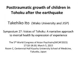 Posttraumatic growth of children in Tohoku after the
