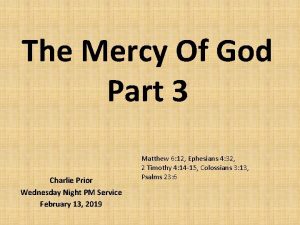 The Mercy Of God Part 3 Charlie Prior