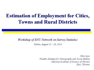 Estimation of Employment for Cities Towns and Rural