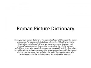 Roman Picture Dictionary Draw your own picture dictionary
