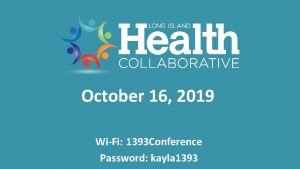 October 16 2019 WiFi 1393 Conference Password kayla