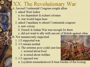 XX The Revolutionary War A Second Continental Congress