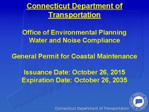 Connecticut Department of Transportation Office of Environmental Planning