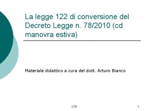 La legge 122 di conversione del Decreto Legge