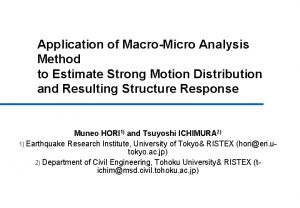 Application of MacroMicro Analysis Method to Estimate Strong