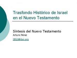 Trasfondo Histrico de Israel en el Nuevo Testamento