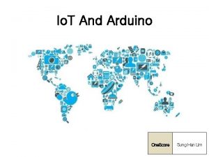 Io T And Arduino One Score Sung Han