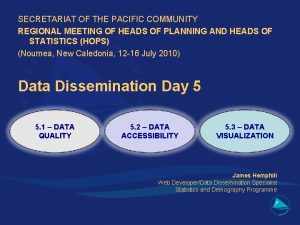 SECRETARIAT OF THE PACIFIC COMMUNITY REGIONAL MEETING OF