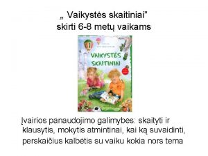 Vaikysts skaitiniai skirti 6 8 met vaikams vairios