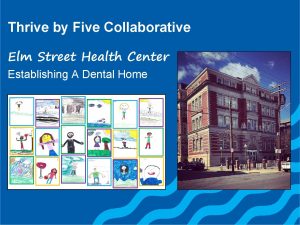 Thrive by Five Collaborative Elm Street Health Center