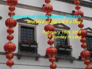 Homecrest Presbyterian Church Worship of the Lords Day