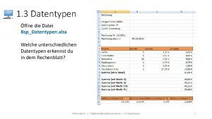 1 3 Datentypen ffne die Datei BspDatentypen xlsx