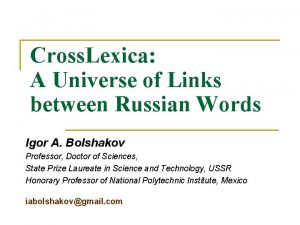 Cross Lexica A Universe of Links between Russian