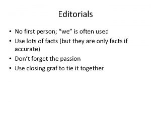 Editorials No first person we is often used