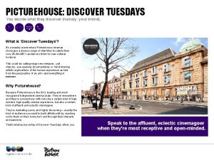PICTUREHOUSE DISCOVER TUESDAYS You decide what they discover