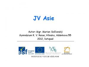 JV Asie Autor Mgr Marian Solansk Gymnzium K