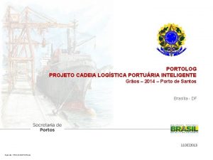 PORTOLOG PROJETO CADEIA LOGSTICA PORTURIA INTELIGENTE Gros 2014