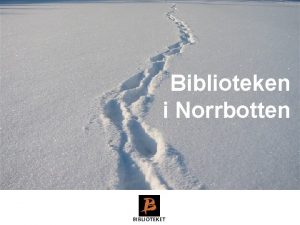 Biblioteken i Norrbotten Varumrken Varumrkets tv aspekter Trademark