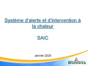 Systme dalerte et dintervention la chaleur SAIC Janvier