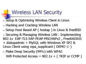 Wireless LAN Security Setup Optimizing Wireless Client in