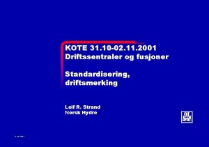 KOTE 31 10 02 11 2001 Driftssentraler og