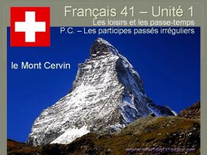 Franais 41 Unit 1 Les loisirs et les