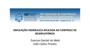 SIMULAO HIDRULICA APLICADA AO CONTROLE DE RESERVATRIOS verson