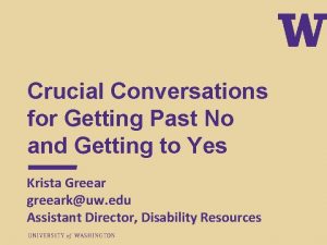 Crucial Conversations for Getting Past No and Getting
