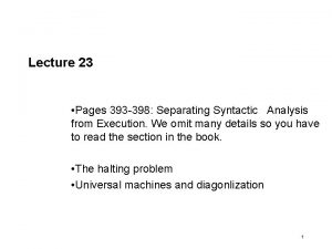 Lecture 23 Pages 393 398 Separating Syntactic Analysis