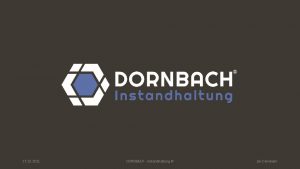 17 10 2021 DORNBACH Instandhaltung Jan Dornbach Ihre