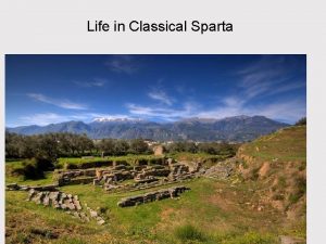 Life in Classical Sparta Athens Sparta Myth marriage