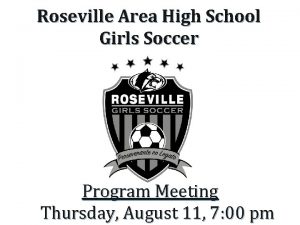 Roseville Area High School Girls Soccer Program Meeting