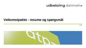 Velkomstpakke resume og sprgsml 2018 Forml Formlet med