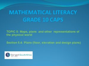 MATHEMATICAL LITERACY GRADE 10 CAPS TOPIC 5 Maps