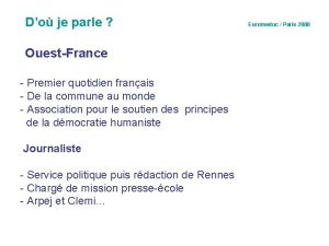 Do je parle OuestFrance Premier quotidien franais De