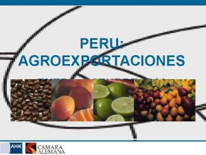 PERU AGROEXPORTACIONES ENEROOCTUBRE 2006 Per Total Exportaciones 2006