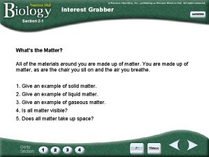 Interest Grabber Section 2 1 Whats the Matter