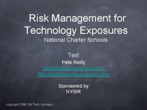 Risk Management for Technology Exposures National Charter Schools