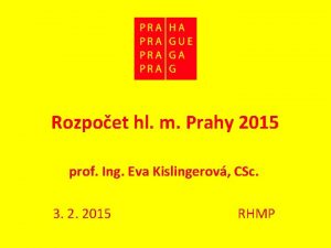 Rozpoet hl m Prahy 2015 prof Ing Eva