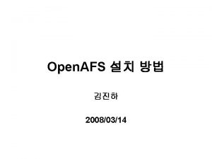 Open AFS 20080314 Open AFS Cell Serv DB