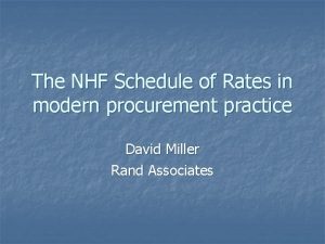 The NHF Schedule of Rates in modern procurement