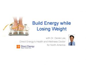 Build Energy while Losing Weight with Dr Derek