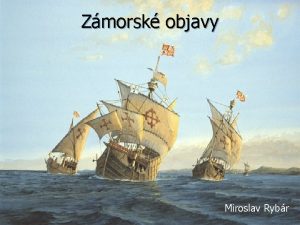 Zmorsk objavy Miroslav Rybr Zmorsk cesty n Objavn