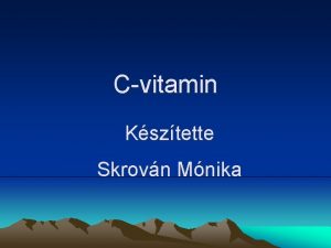 Cvitamin Ksztette Skrovn Mnika Mit szablyoz a c