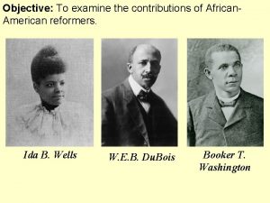 Objective To examine the contributions of African American