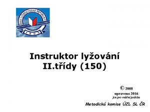 Instruktor lyovn II tdy 150 2008 upraveno 2016